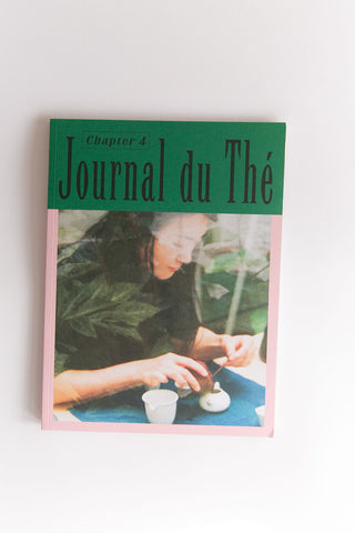 Journal du Thé by Johanna Tagada Hoffbeck