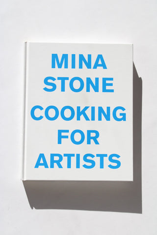 Mina Stone: Cooking for Artists