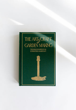 The Art + Craft of Garden Making